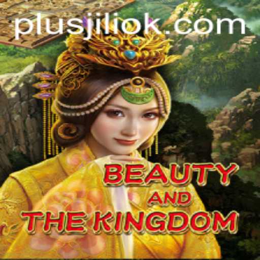 Exploring 'BeautyAndTheKingdom': A New Gaming Sensation with JILIOK Integration