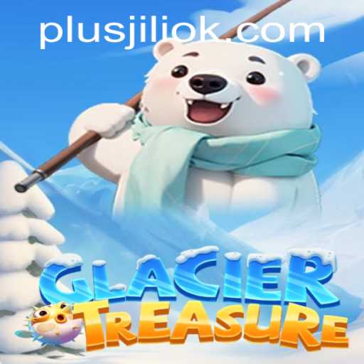 Exploring the Icy Realms of GlacierTreasure: A Comprehensive Guide