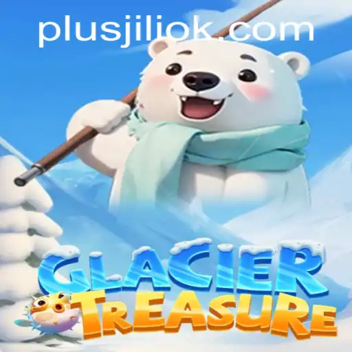 Exploring the Icy Realms of GlacierTreasure: A Comprehensive Guide