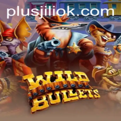 Exploring the Exciting World of WildBullets: An Epic Adventure Awaits