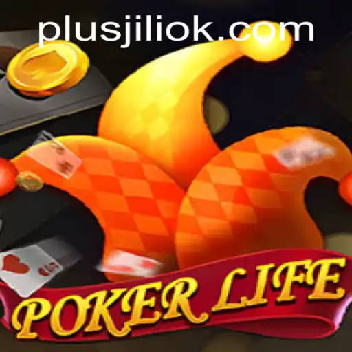 Mastering PokerLife: A Comprehensive Guide to JILIOK